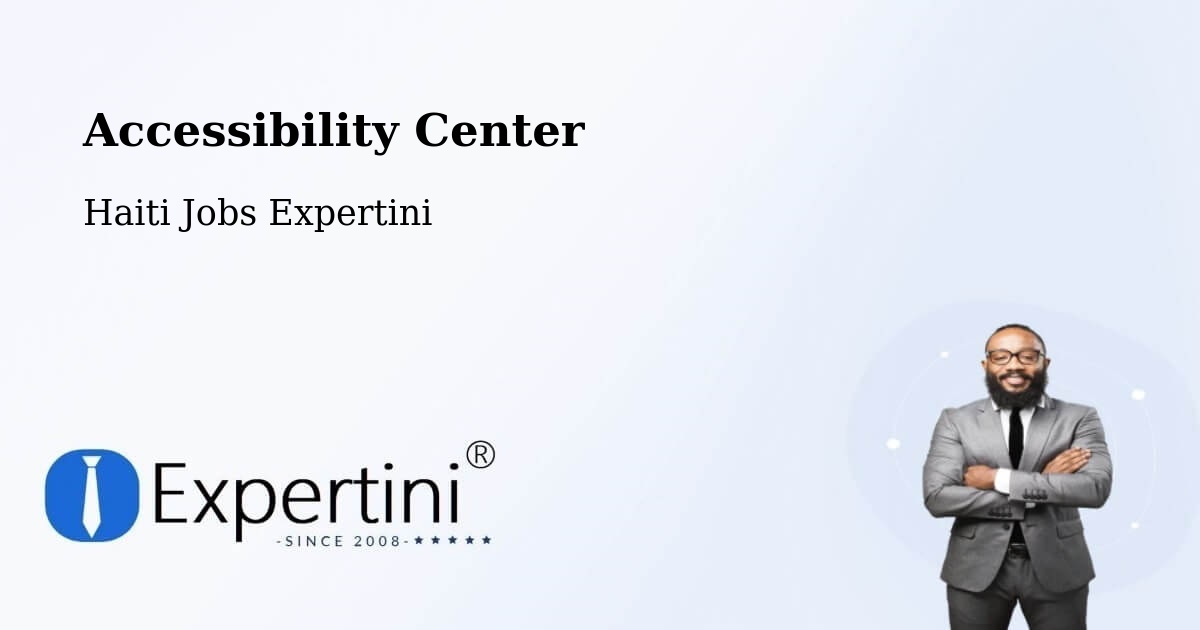 Accessibility Statement – Aquin - Haiti Jobs Expertini