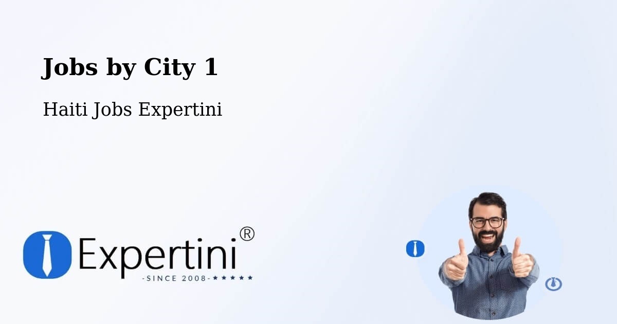 City Jobs in Haiti - Expertini