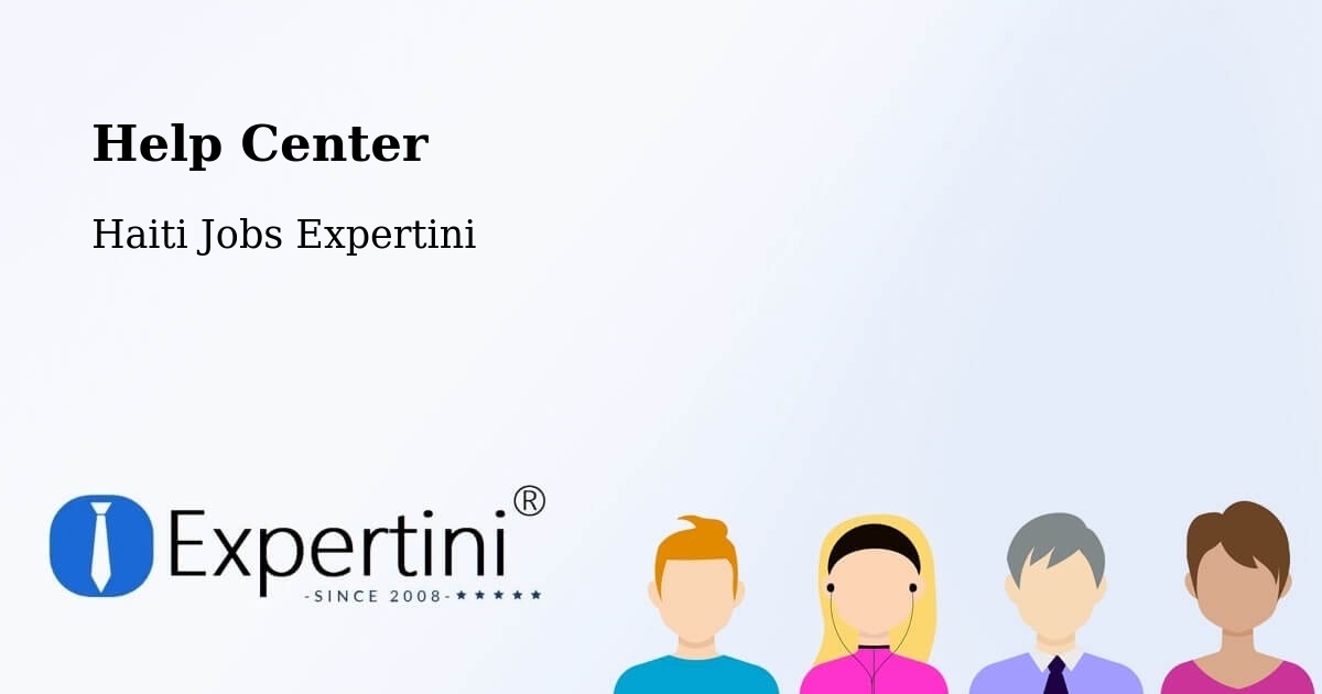 Help Center – Aquin - Haiti Jobs Expertini